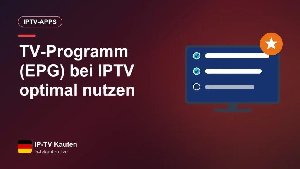 EPG bei IPTV: So nutzt du das TV-Programm optimal TV-Programm (EPG) bei IPTV optimal nutzen